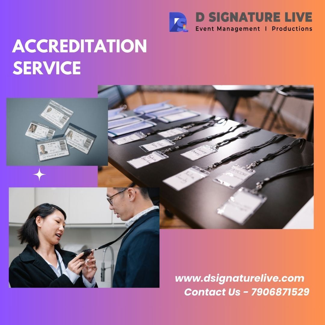 Comprehensive Accreditation Solutions in Delhi, Noida, and Gurgaon by D SIGNATURE LIVE