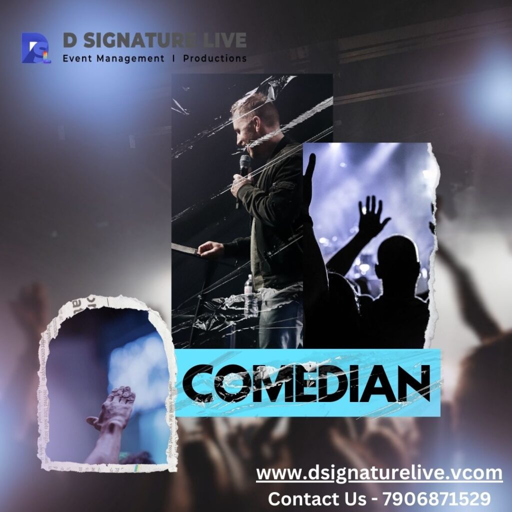 Hire or book a comedian for a comedy festival or event in Hyderabad, Bangalore, Pune, or Dehradun—D Signature Live.